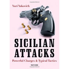 Yuri Yakovich: SICILIAN ATTACKS